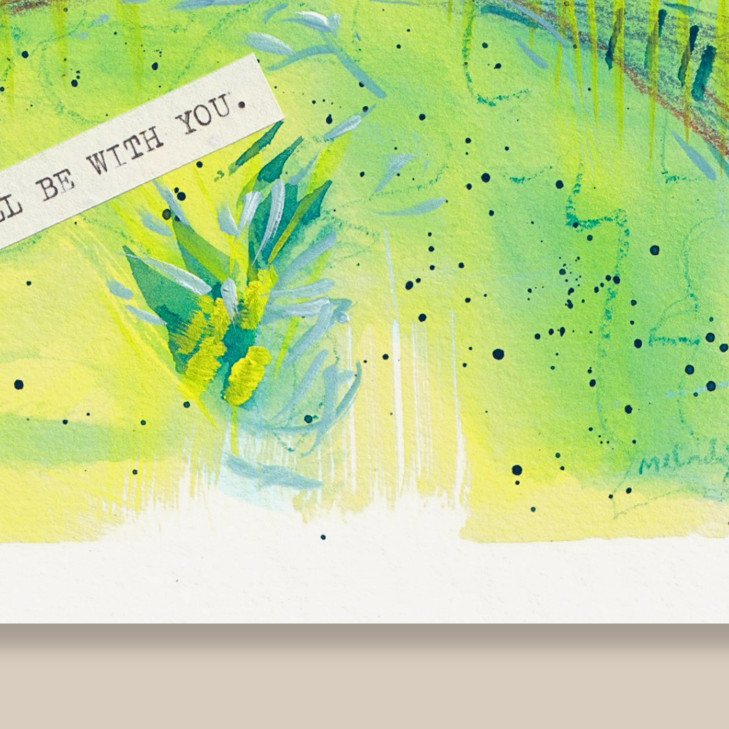 Close up of abstract art mixed media painting with green and blue colors, impressions of Porto's bridges and a typewritten encouraging phrase I Will Be With You on a beige background
