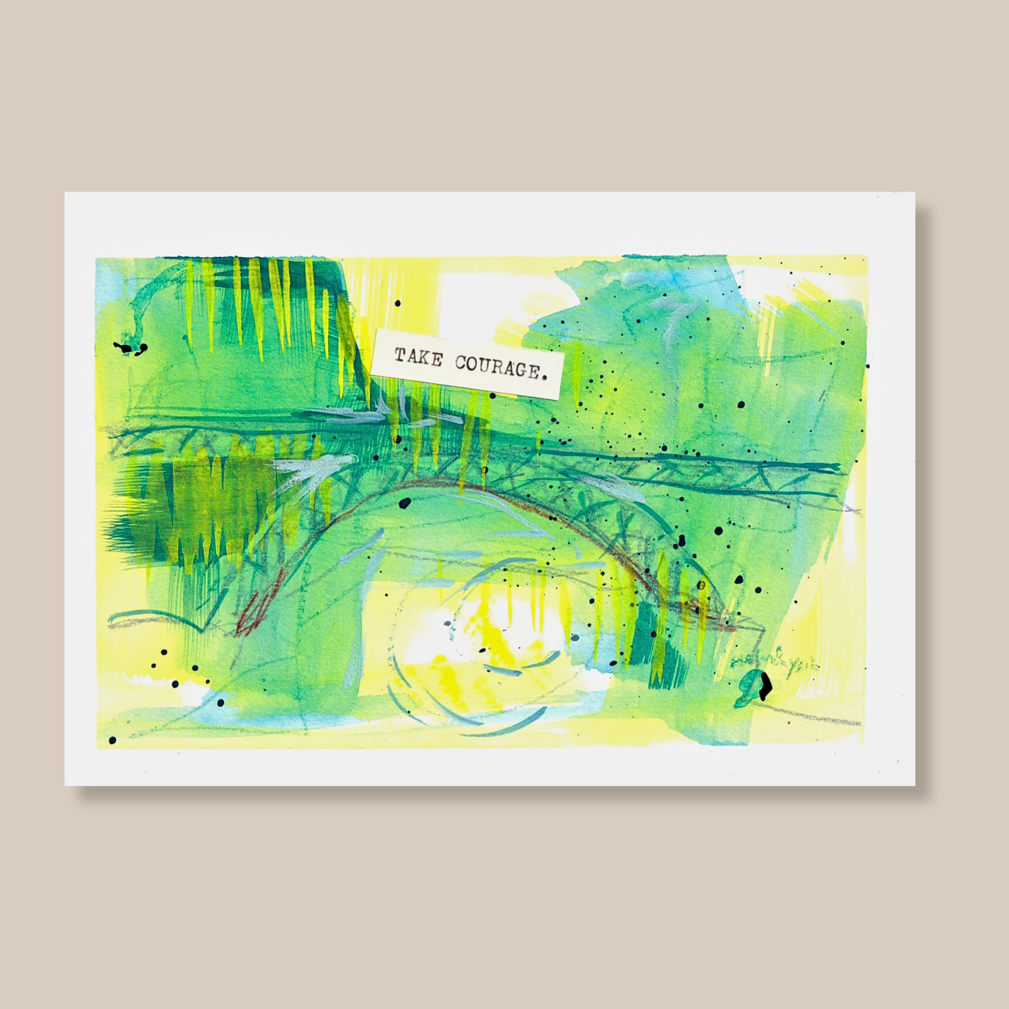Abstract art painting with green and blue colors and a typewritten encouraging phrase Take Courage on a beige background