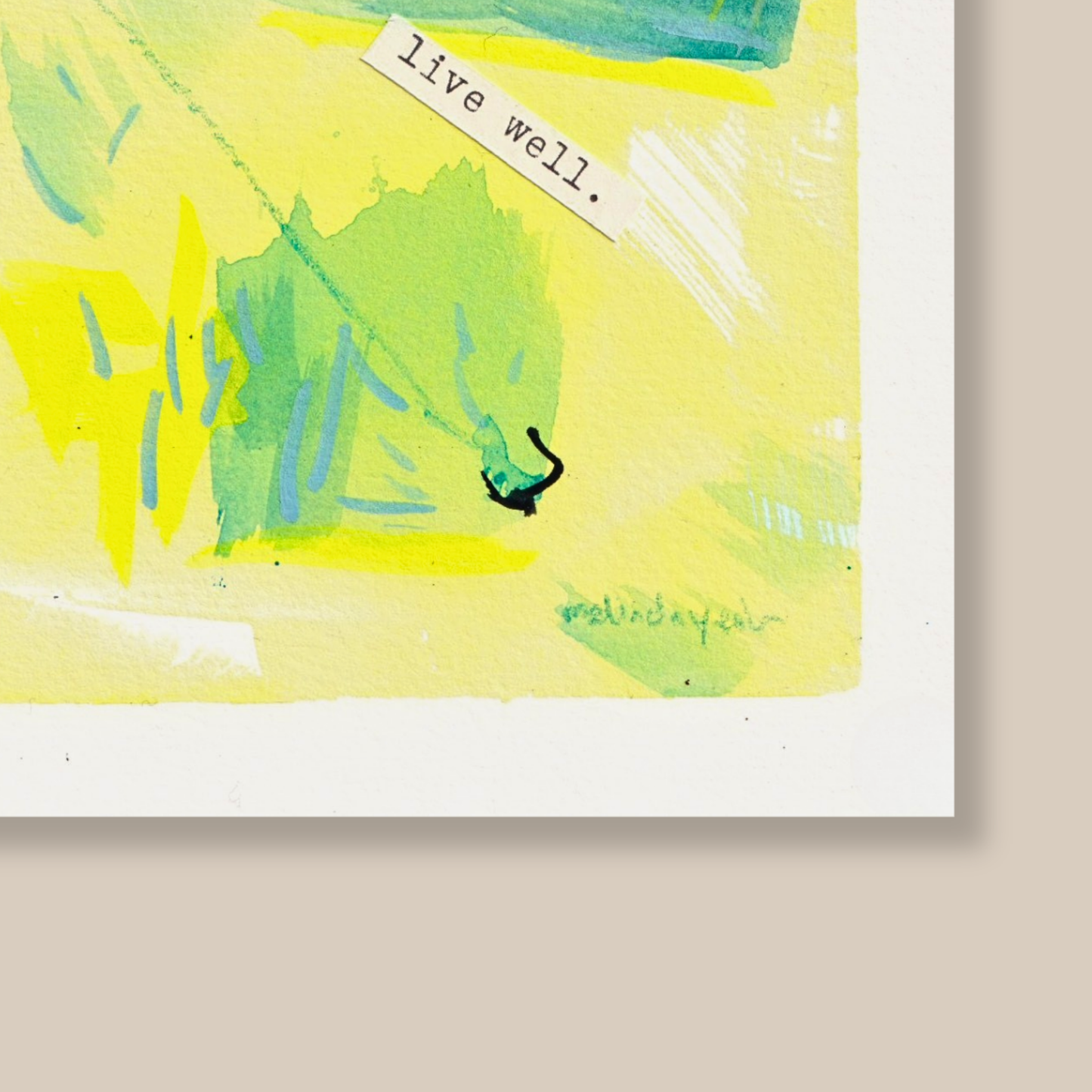 Abstract mixed media painting with typewritten text 'Live Well' on a smooth hot-pressed watercolour paper on a beige background