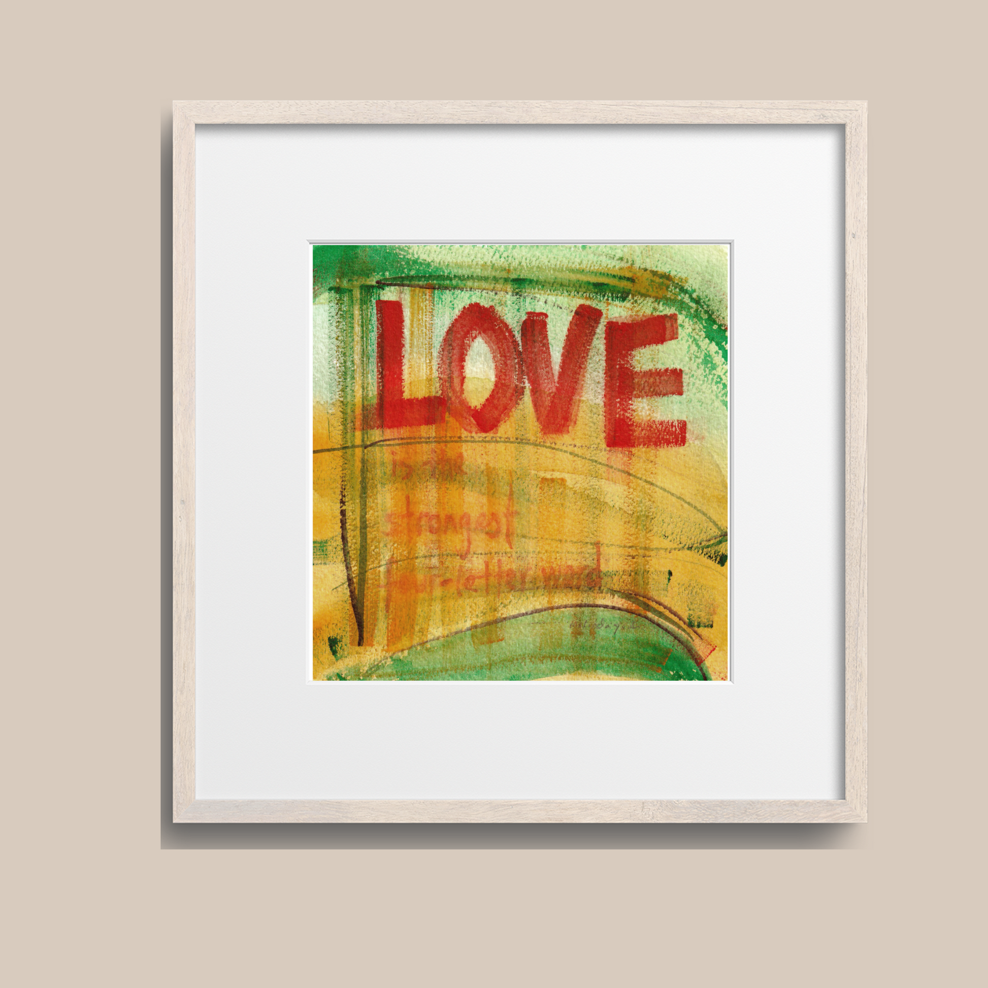 Framed square colourful abstract painting art print with expressive brushstrokes with handwritten words Love is the strongest four-letter word.